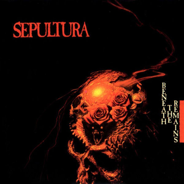 Sepultura - Beneath the Remains (1989)