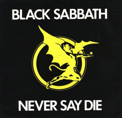 Black Sabbath - Never Say Die (1978)