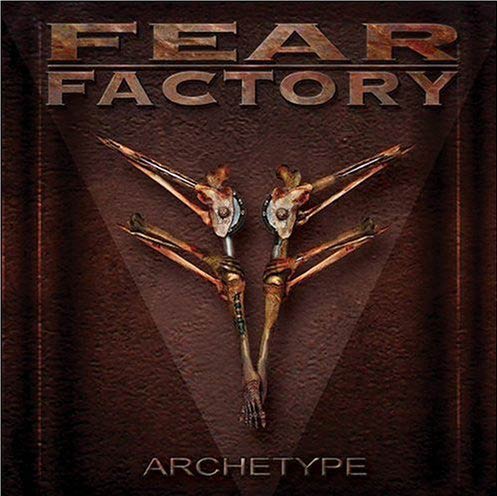 Fear Factory - Archetype (2004)