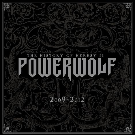 Powerwolf - The History of Heresy II (2009 - 2012) (2014)