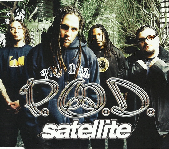 P.O.D.  Satellite (2002)