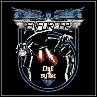 Enforcer - Live By Fire (2015)