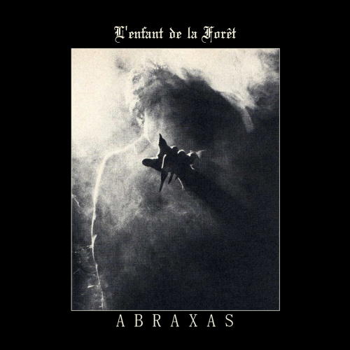 L'Enfant De La Foret - Abraxas (2015)