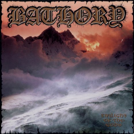 Bathory - Twilight of the Gods (1991)