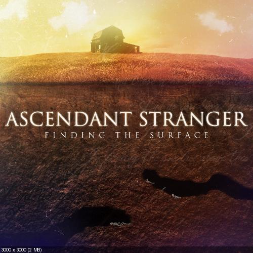 Ascendant Stranger - Finding the Surface (2015)