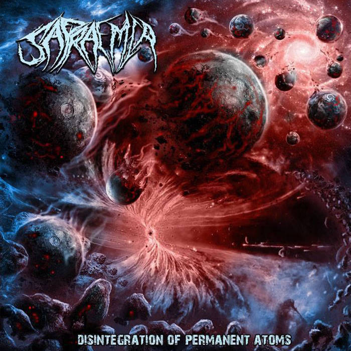 Sapraemia - Disintegration Of Permanent Atoms (2015)