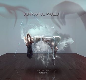 Sorrowful Angels - Remedie (2015)