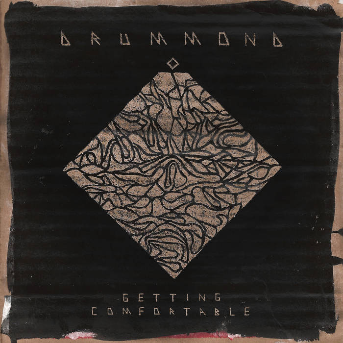 Drummond - Getting Comfortable (2015)