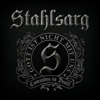 Stahlsarg - Comrades Of Death (2015)