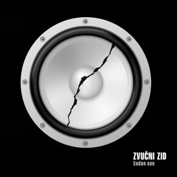 Zvucni Zid - Cudan San (2015)