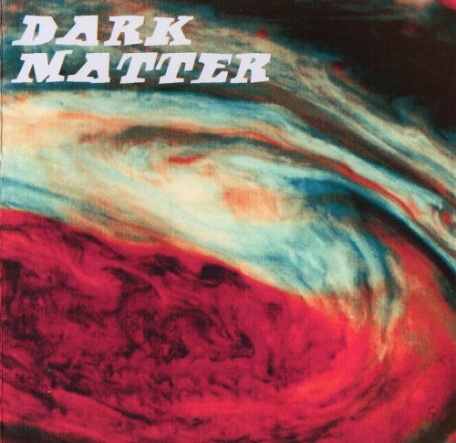 Dark Matter - Dark Matter (2015)