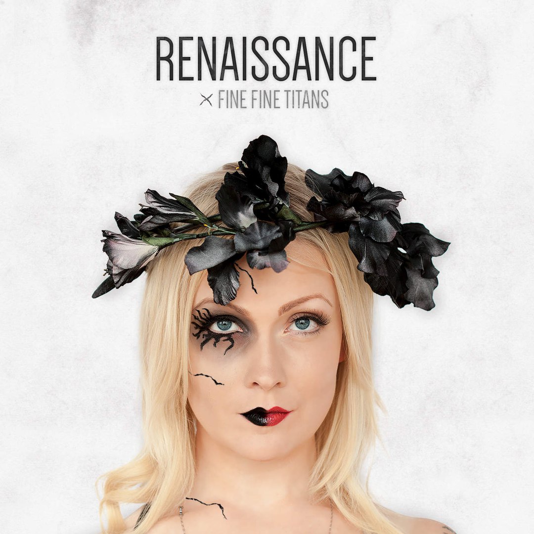 Fine Fine Titans - Renaissance (2015)