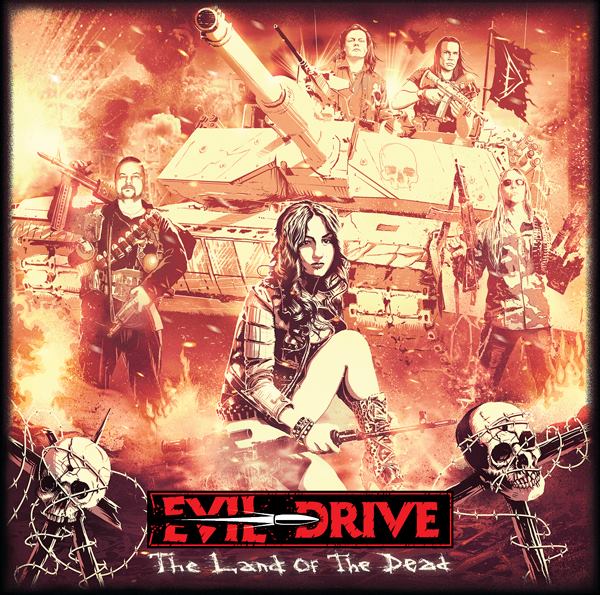 Evil Drive - The Land Of The Dead (2016)