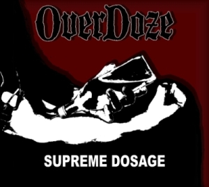 Overdoze - Supreme Dosage (2015)