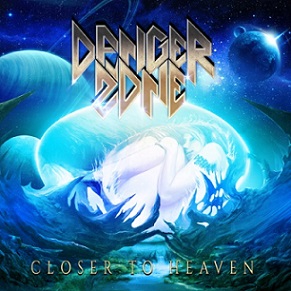 Danger Zone - Closer to Heaven (2016)