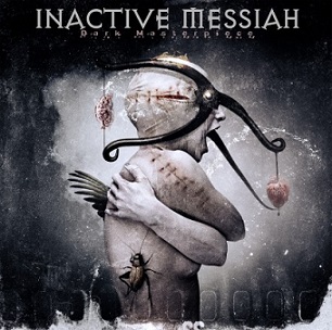 Inactive Messiah - Dark Masterpiece (2016)