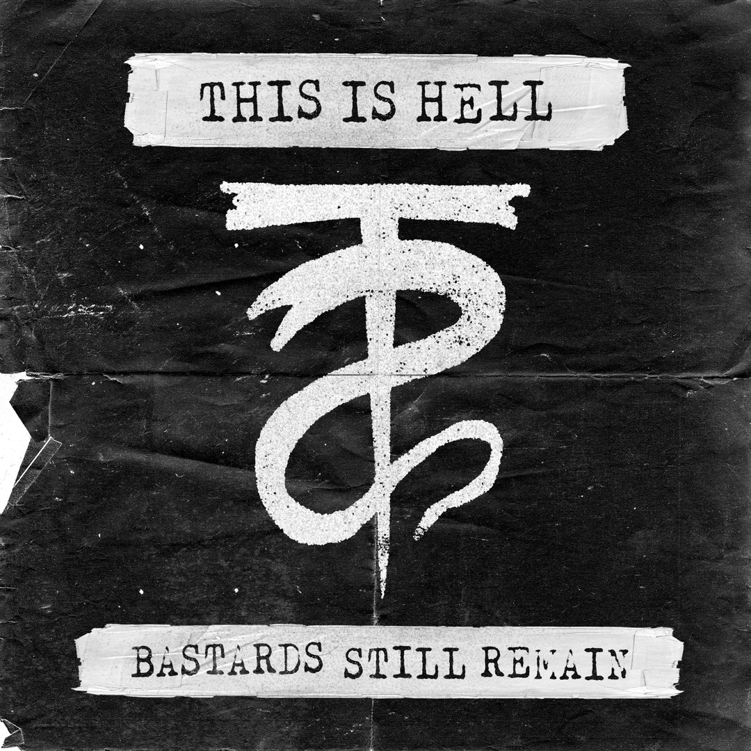 This Is Hell - Bastards Still Remain (2016)