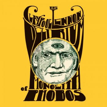 The Claypool Lennon Delirium - Monolith Of Phobos (2016)