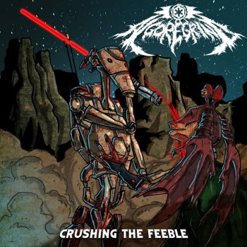 Al Goregrind - Crushing The Feeble (2016)