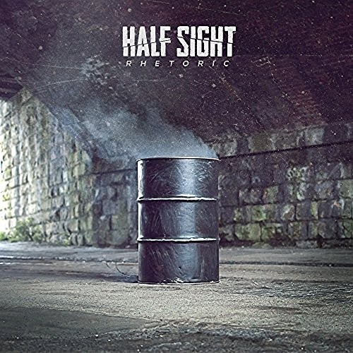 Half Sight - Rhetoric (2016)