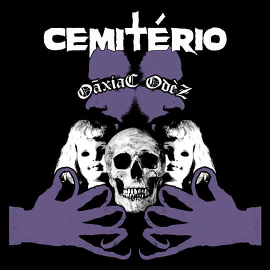 Cemitério - Oãxiac Odèz (2016)