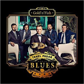 Tanel Padar Blues Band - Gold'n'Fish (2016)