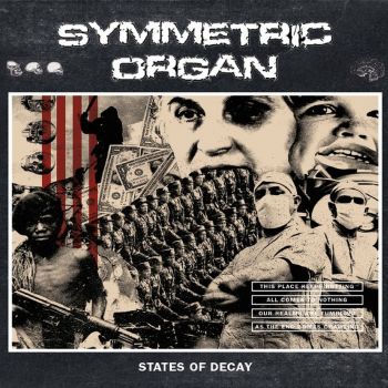 Symmetric Organ - States Of Decay (2016)