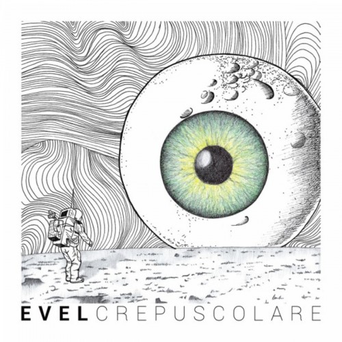 Evel - Crepuscolare (2016)