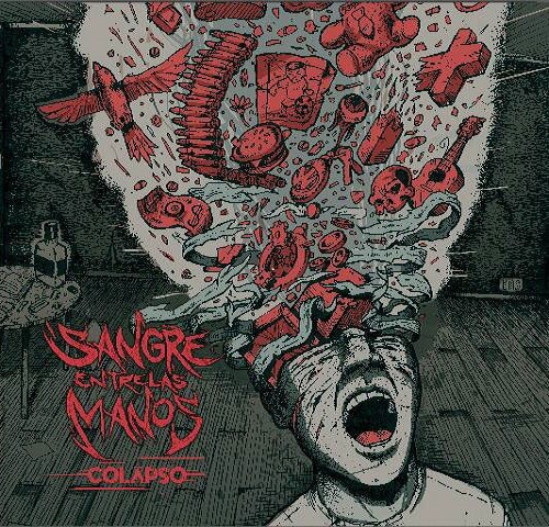 Sangre Entre Las Manos - Colapso (2016)