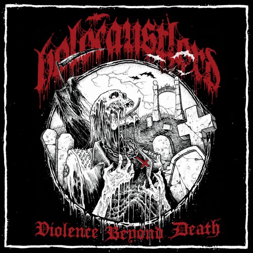 Holocaust Lord - Violence Beyond Death (2016)