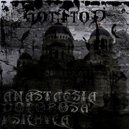 Gotttod - Anastaesia Dolorosa Psychica (2016)