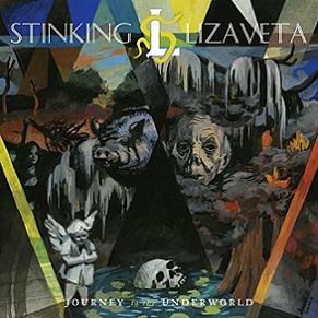 Stinking Lizaveta - Journey to the Underworld (2017)