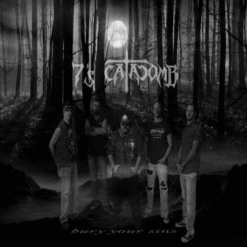 7's Catacomb - Bury Your Sins (2017)