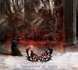 Uerberos - Tormented By Faith (2017)