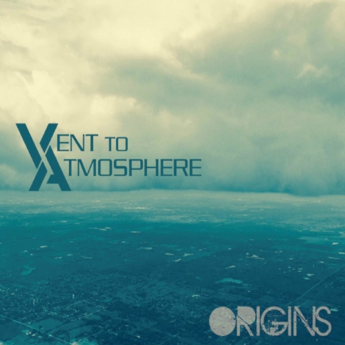 Vent to Atmosphere - Origins (2017)