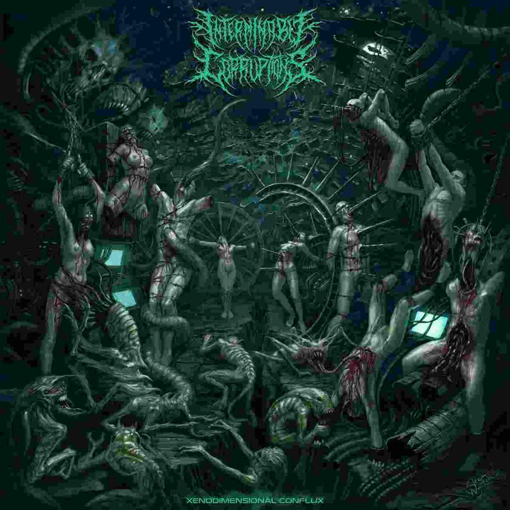 Interminable Corruptions - Xenodimensional Conflux (2017)