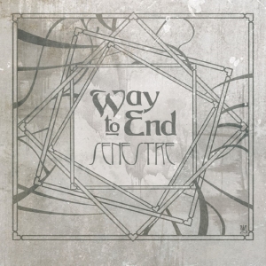 Way To End - Senestre (2017)