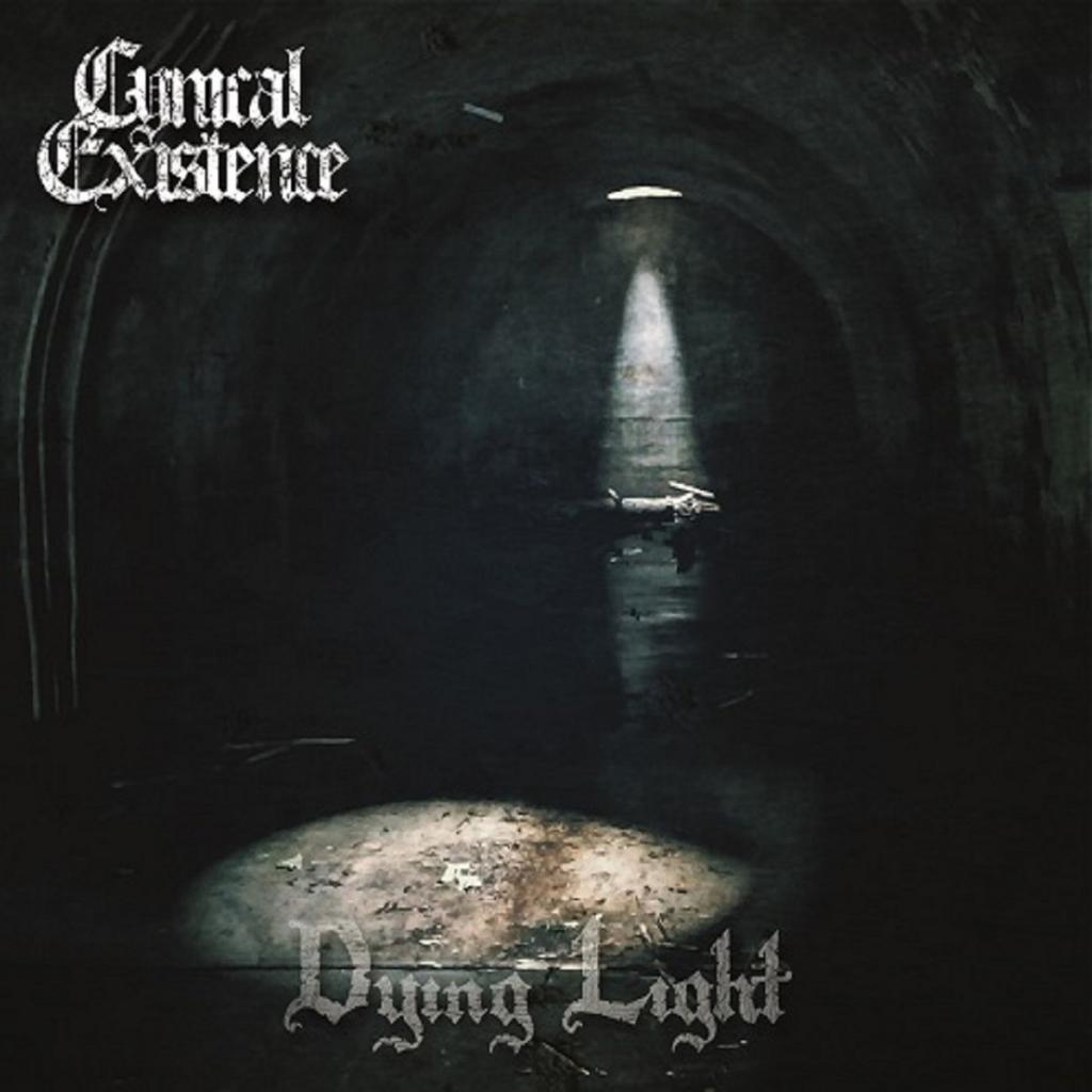 Cynical Existence - Dying Light (2017)