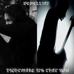 Demellian  Nightmare Its That You (2017)