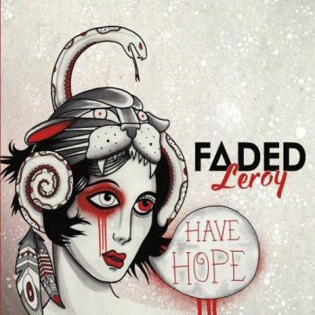 Faded Leroy - Have Hope (2017)