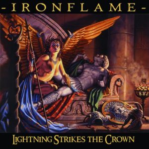 Ironflame  Lightning Strikes the Crown (2017)