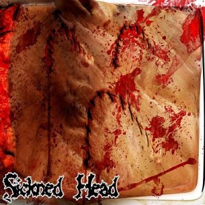 Sickned Head  Sickned Head (2017)