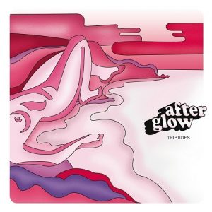 Triptides  Afterglow (2017)