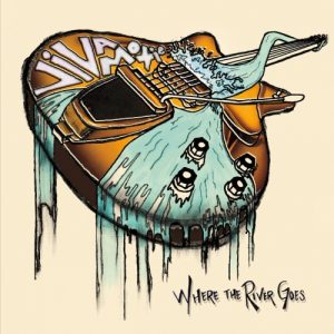 Viva Moxie  Where the River Goes (2017)