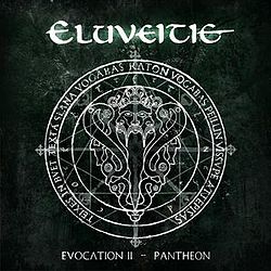 Eluveitie Evocation II - Pantheon (2017)