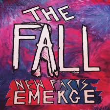 The Fall - New Facts Emerge (2017)