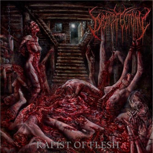 Dysmorfectomy - Rapist Of Flesh (2016)