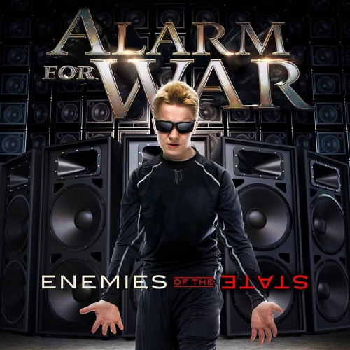 Alarm For War - Enemies of the State (2017)