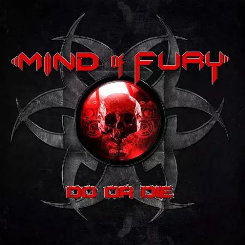 Mind of Fury - Do or Die (2017)