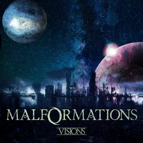 Malformations - Visions (2017)